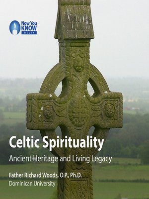 cover image of Celtic Spirituality: Ancient Heritage and Living Legacy